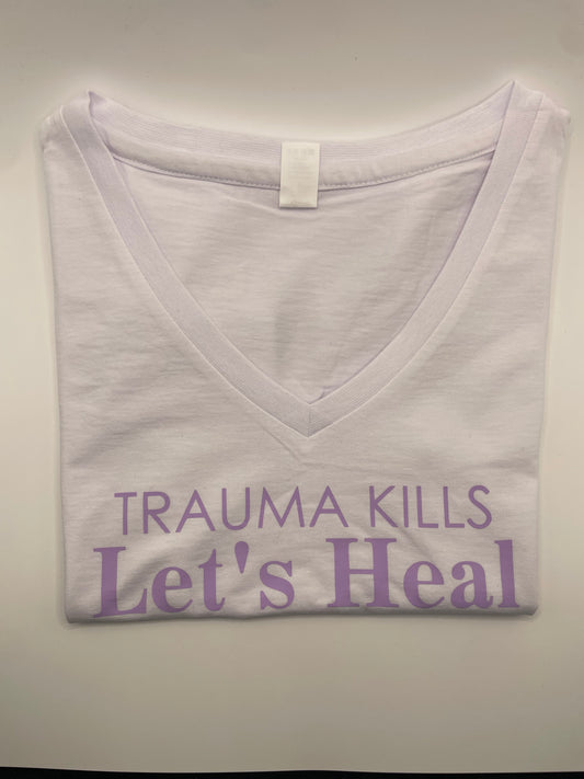 Trauma Kills, Let’s Heal